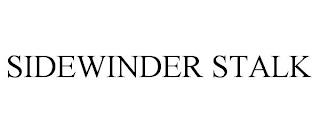 SIDEWINDER STALK trademark