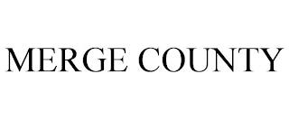 MERGE COUNTY trademark