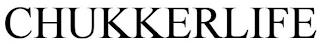 CHUKKERLIFE trademark