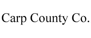 CARP COUNTY CO. trademark