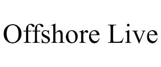 OFFSHORE LIVE trademark