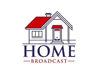 HOME BROADCAST trademark