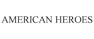 AMERICAN HEROES trademark