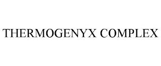 THERMOGENYX COMPLEX trademark