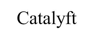 CATALYFT trademark