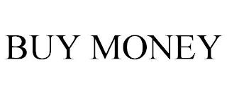 BUY MONEY trademark