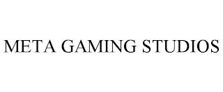 META GAMING STUDIOS trademark