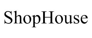 SHOPHOUSE trademark