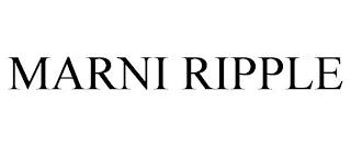 MARNI RIPPLE trademark