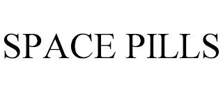 SPACE PILLS trademark