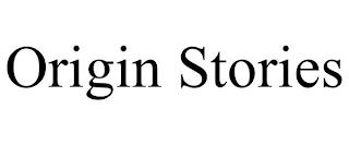 ORIGIN STORIES trademark