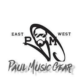 P M G EAST WEST PAUL MUSIC GEAR trademark