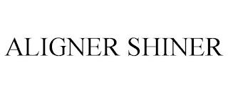 ALIGNER SHINER trademark