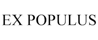 EX POPULUS trademark