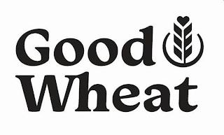 GOOD WHEAT trademark