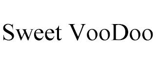 SWEET VOODOO trademark