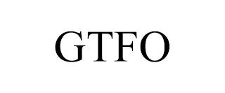 GTFO trademark