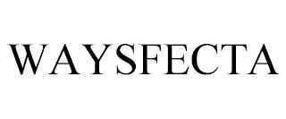 WAYSFECTA trademark