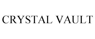 CRYSTAL VAULT trademark