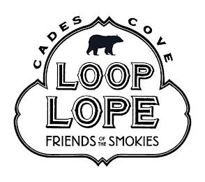 CADES COVE LOOP LOPE FRIENDS OF THE SMOKIES trademark