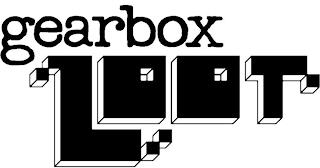 GEARBOX LOOT trademark