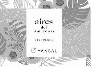 AIRES DEL AMAZONAS EAU FRAICHE YANBAL trademark