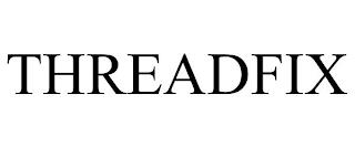 THREADFIX trademark