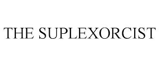 THE SUPLEXORCIST trademark