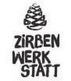 ZIRBENWERKSTATT trademark