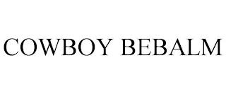 COWBOY BEBALM trademark