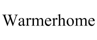 WARMERHOME trademark