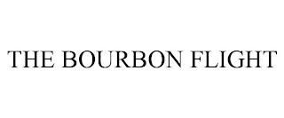 THE BOURBON FLIGHT trademark