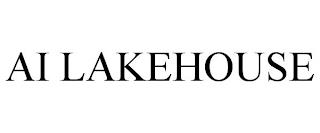 AI LAKEHOUSE trademark