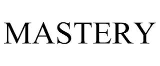 MASTERY trademark