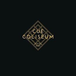 CUE COLISEUM SINCE 2021 trademark