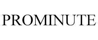 PROMINUTE trademark