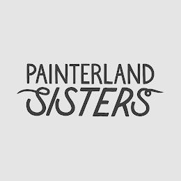 PAINTERLAND SISTERS trademark