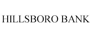 HILLSBORO BANK trademark