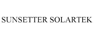 SUNSETTER SOLARTEK trademark