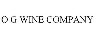 O G WINE COMPANY trademark