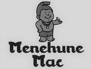 MENEHUNE MAC trademark