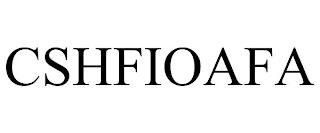 CSHFIOAFA trademark