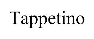 TAPPETINO trademark