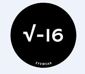 -16 EYEWEAR trademark