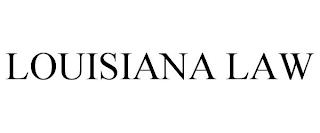 LOUISIANA LAW trademark