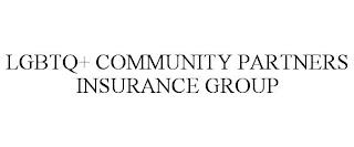 LGBTQ+ COMMUNITY PARTNERS INSURANCE GROUP trademark