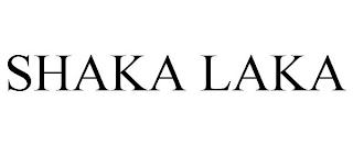 SHAKA LAKA trademark