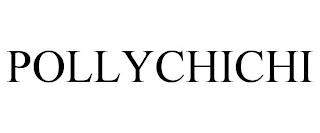 POLLYCHICHI trademark