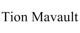 TION MAVAULT trademark