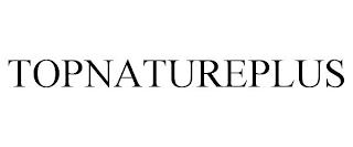 TOPNATUREPLUS trademark